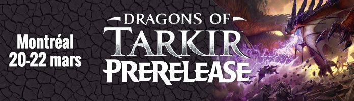 dragons of tarkir prerelease montréal
