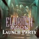 eldritch moon launch party montreal