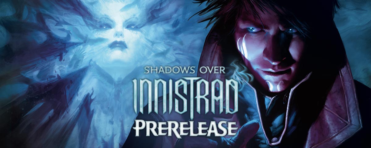 prerelease shadows over innistrad montreal verdun