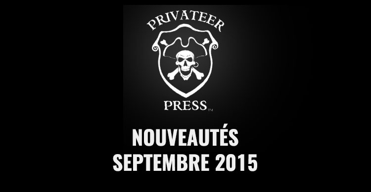 privateer press sept 2015
